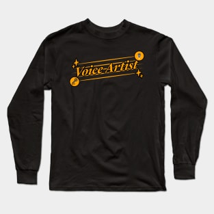 Voice Artist - Voice Over 1 Long Sleeve T-Shirt